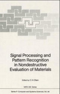Enlarge image Cover: Signal Processing and Pattern Recognition in Nondestructive Evaluation of Materials - Springer