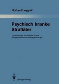 Cover: Psychisch kranke Straft&auml;ter - Springer