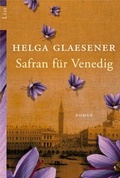 Cover: Safran f&uuml;r Venedig - Ullstein Taschenbuchverlag