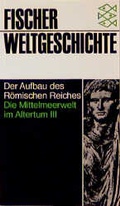 Cover: Der Aufbau des R&ouml;mischen Reiches - Fischer Taschenbuch