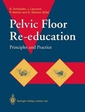 Cover: Pelvic Floor Re-education - Springer