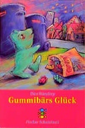 Cover: Gummib&auml;rs Gl&uuml;ck - FISCHER Sauerl&auml;nder