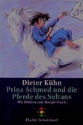 Cover: Prinz Achmed und die Pferde des Sultans - FISCHER Sauerl&auml;nder