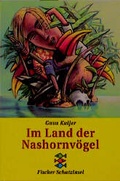 Cover: Im Land der Nashornv&ouml;gel - FISCHER Sauerl&auml;nder