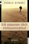 Cover: Ich umarme dich vieltausendmal - Ullstein Taschenbuchverlag