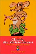 Cover: Charly, die Meistermaus - FISCHER Sauerl&auml;nder