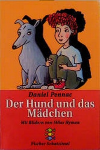 Enlarge image Cover: Der Hund und das Mädchen - FISCHER Sauerländer