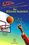 Cover: Z.A.P. Der Millionen-Basketball - FISCHER Sauerl&auml;nder