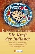 Cover: Die Kraft der Indianer - Ullstein Taschenbuchverlag