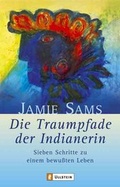 Cover: Die Traumpfade der Indianerin - Ullstein Taschenbuchverlag