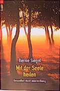 Cover: Mit der Seele heilen - Ullstein Taschenbuchverlag