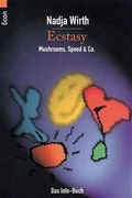 Cover: Ecstasy, Mushrooms, Speed & Co. - Ullstein Taschenbuchverlag