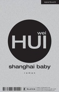 Cover: Shanghai Baby - Ullstein Taschenbuchverlag