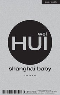 Enlarge image Cover: Shanghai Baby - Ullstein Taschenbuchverlag