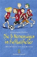 Cover: Die 5 Nervens&auml;gen im Fussballfieber - Fischer Taschenbuch