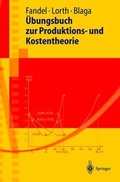 Cover: &Uuml;bungsbuch zur Produktions- und Kostentheorie - Springer