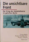 Cover: Die unsichtbare Front - Propyl&auml;en