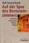 Cover: Auf der Spur des Bernsteinzimmers - Propyl&auml;en