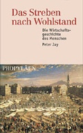 Cover: Das Streben nach Wohlstand - Propyl&auml;en