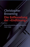 Cover: Die Entfesselung der "Endl&ouml;sung" - Propyl&auml;en