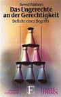 Cover: Das Ungerechte an der Gerechtigkeit - Edition Interfrom
