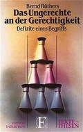 Cover: Das Ungerechte an der Gerechtigkeit - Edition Interfrom
