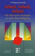 Cover: Arbeit, Arbeit, Arbeit - Edition Interfrom