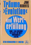 Cover: Tr&auml;ume, "Evolution" und Werterf&uuml;llung / Das Erwachen des Selbst zur multidimensionalen Existenz - Hugendubel Kreuzlingen