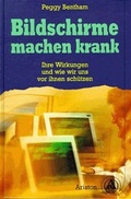 Cover: Bildschirme machen krank - Hugendubel Kreuzlingen