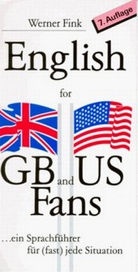 Abbildung von: English for GB and US Fans - Weber Verlag AG - Ott Verlag