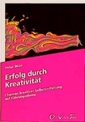 Cover: Erfolg durch Kreativit&auml;t - Weber Verlag AG - Ott Verlag