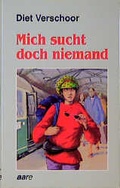 Cover: Mich sucht doch niemand - aare bei Patmos