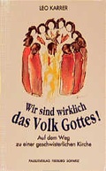 Cover: Wir sind wirklich das Volk Gottes! - Paulusverlag