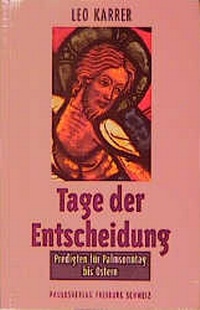 Enlarge image Cover: Tage der Entscheidung - Paulusverlag