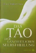 Cover: Das Tao der ganzheitlichen Selbstheilung - Hugendubel Kreuzlingen