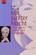 Cover: Mit sanfter Macht - Hugendubel Kreuzlingen