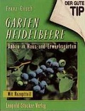 Cover: Gartenheidelbeere - Stocker, L
