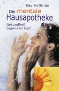 Cover: Die mentale Hausapotheke - Hugendubel Kreuzlingen