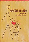 Cover: Papa, was ist Liebe? - Hugendubel Kreuzlingen