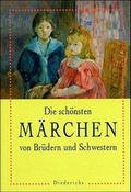 Cover: Die sch&ouml;nsten M&auml;rchen von Br&uuml;dern und Schwestern - Hugendubel Kreuzlingen