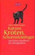 Cover: Katzen, Kr&ouml;ten, Schornsteinfeger - Hugendubel Kreuzlingen