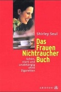 Cover: Das Frauen-Nichtraucher-Buch - Hugendubel Kreuzlingen