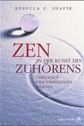 Cover: Zen in der Kunst des Zuh&ouml;rens - Hugendubel Kreuzlingen