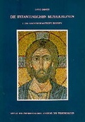 Cover: Die byzantinischen Mosaikikonen - Verlag der &ouml;sterreichischen Akademie der Wissenschaften