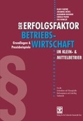 Cover: Erfolgsfaktor Betriebswirtschaft f&uuml;r Klein- und Mittelbetriebe - dbv-Verlag (&Ouml;sterreich)