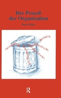 Cover: Der Prozess der Organisation - G + B Vlg Fakultas Chur