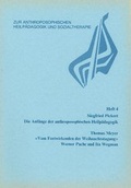 Cover: Die Anf&auml;nge der anthroposophischen Heilp&auml;dagogik - Verlag am Goetheanum