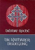 Cover: Die Katharerbewegung - Verlag am Goetheanum