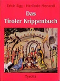 Cover: Das Tiroler Krippenbuch - Tyrolia