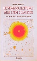 Cover: Lebensbegleitung aus dem Glauben - Tyrolia